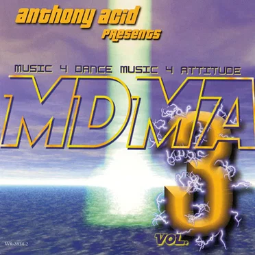 MDMA, Volume 3 by Anthony Acid - album cover