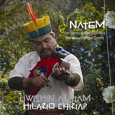 Natem: Las voces de los espíritus / Natem: The Voices of the Spirits
