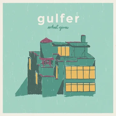 What Gives by Gulfer - album cover