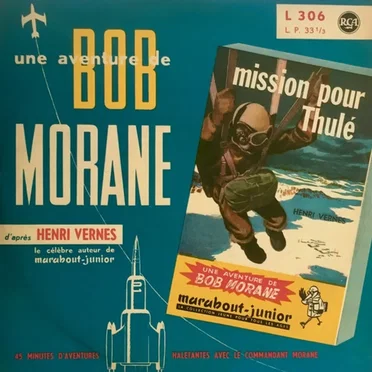 Une Aventure De Bob Morane: Mission Pour Thulé by Jacques Beretti - album cover
