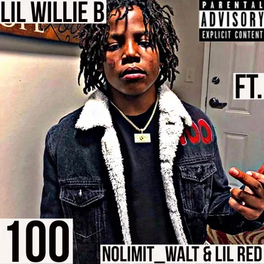 100 by Lil Willie B - album cover