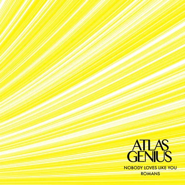 Nobody Loves Like You / Romans by Atlas Genius - album cover