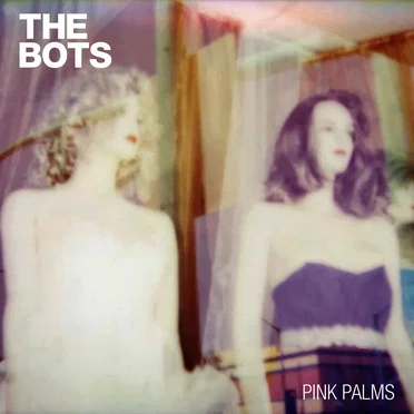 Pink Palms by The Bots - album cover