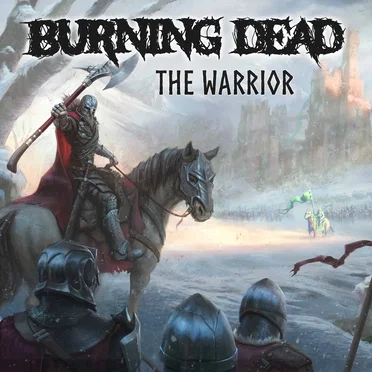 The Warrior by Burning Dead - album cover