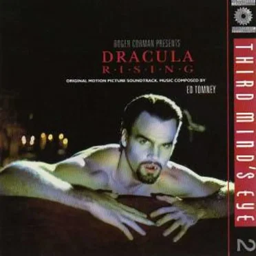 Roger Corman Presents Dracula Rising: Original Motion Picture Soundtrack by Ed Tomney - album cover