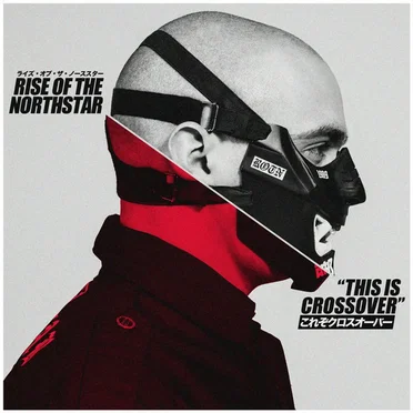This Is Crossover by Rise of the Northstar - album cover