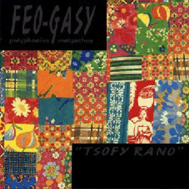 Tsofy Rano by Feo-Gasy - album cover