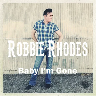 Baby I’m Gone
