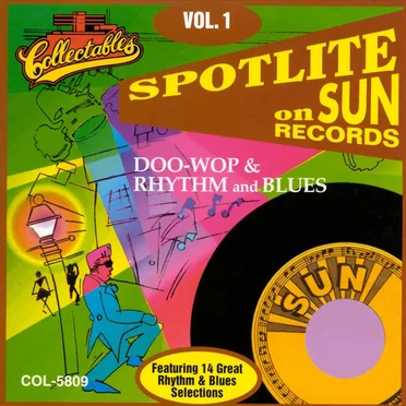 Spotlite on Sun Records, Volume 1 by Various Artists - album cover