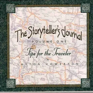 The Storyteller's Journal, Vol. 1: Tips for the Traveler