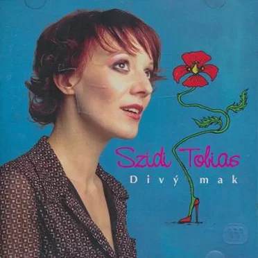Divý mak by Szidi Tobias - album cover