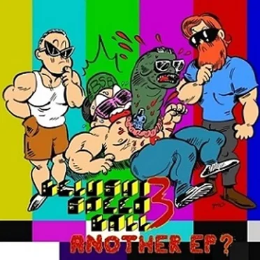 Speed Ball 3: Another EP? by Belushi Speed Ball - album cover