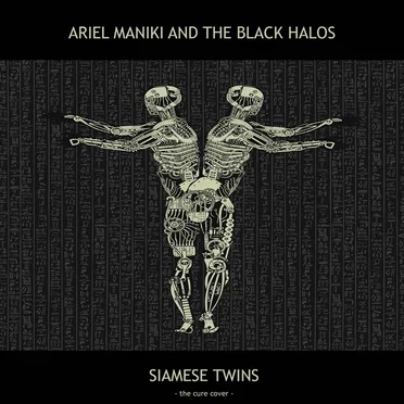 Siamese Twins by Ariel Maniki and the Black Halos - album cover