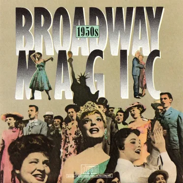 Broadway Magic: The 1950s by Various Artists - album cover