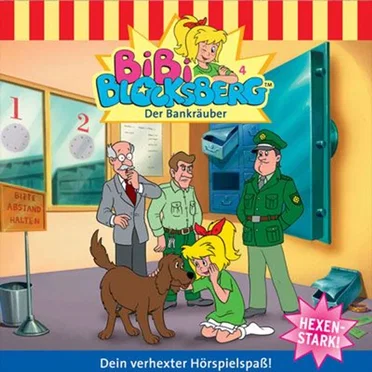 Bibi Blocksberg, Folge 4: Der Bankräuber by Bibi Blocksberg - album cover