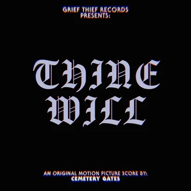 Thine Will by Cemetery Gates - album cover