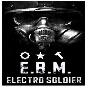 EBM Electro Soldier by Various Artists - album cover