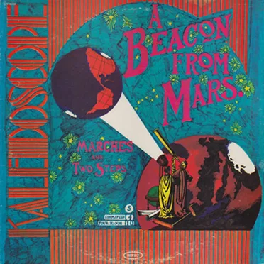 A Beacon From Mars by Kaleidoscope - album cover
