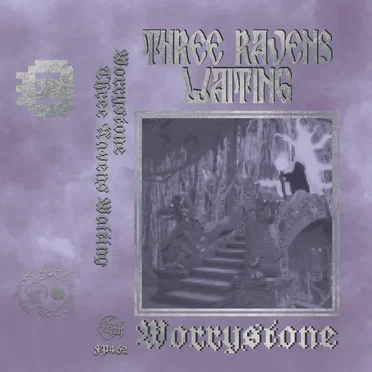 Three Ravens Waiting by Worrystone - album cover
