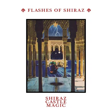 Shiraz Castle Magic