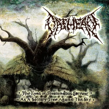 The Eyes of Tremendous Sorrow + As a Solitary Tree Against the Sky