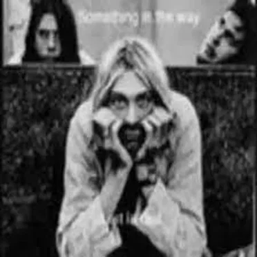 Something in the Way