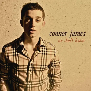 We Don't Know by Connor James - album cover