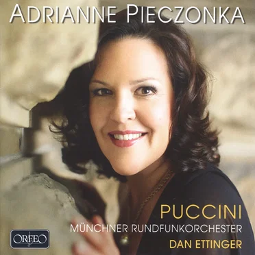 Adrianne Pieczonka Sings Puccini