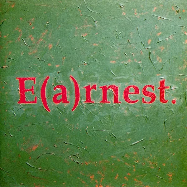 E(a)rnest