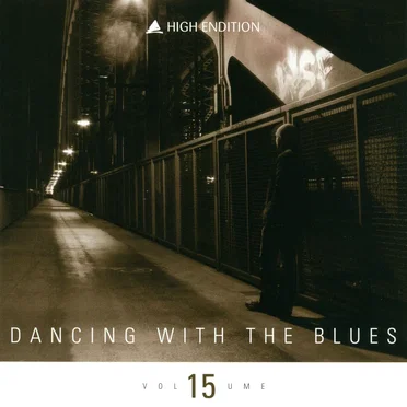 High Endition Vol.15 - Dancing With The Blues by Various Artists - album cover