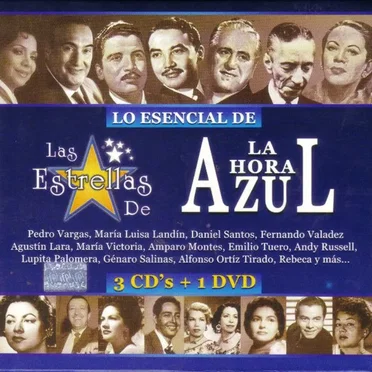 Lo esencial de las estrellas de La hora azul by Various Artists - album cover