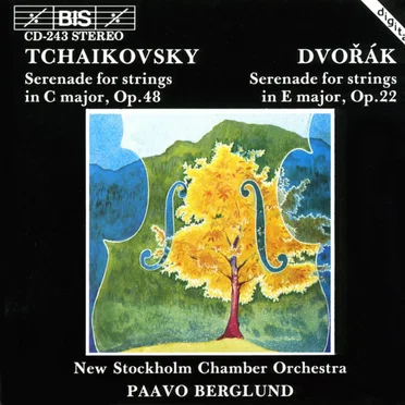 Tchaikovsky: Serenade for Strings in C major, op. 48 / Dvořák: Serenade for Strings in E major, op. 22