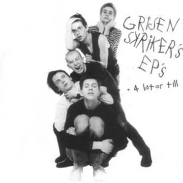 Grisen skriker's ep's + 4 låtar till by Grisen Skriker - album cover