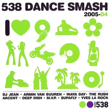 538 Dance Smash 2005, Volume 4 by Various Artists - album cover