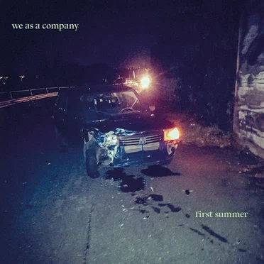 First Summer by We As A Company - album cover
