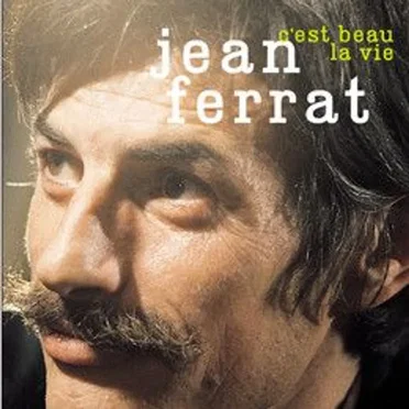 C'est beau la vie by Jean Ferrat - album cover