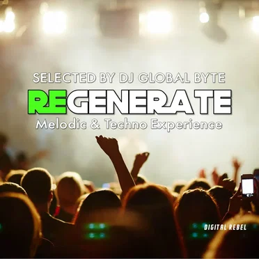Regenerate (Selected by Dj Global Byte) by Various Artists - album cover