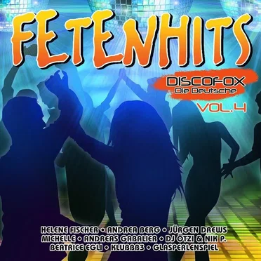 Fetenhits: Discofox - Die Deutsche, Vol. 4 by Various Artists - album cover