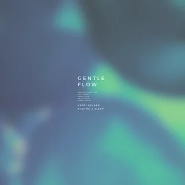 Gentle Flow