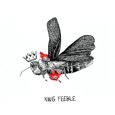 KING FEEBLE