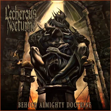 Behold Almighty Doctrine by Lecherous Nocturne - album cover