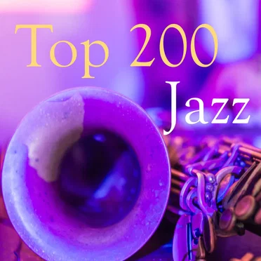 Top 200 Jazz by Various Artists - album cover
