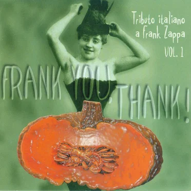 Frank You, Thank! Volume 1 by Various Artists - album cover