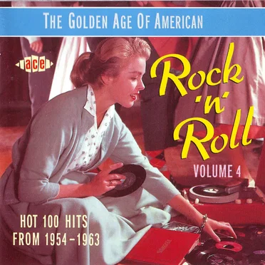 The Golden Age of American Rock ’n’ Roll, Volume 4 by Various Artists - album cover