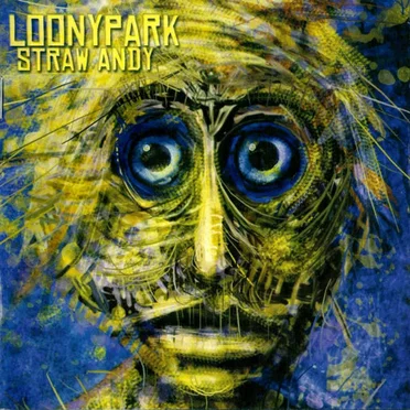 Straw Andy by Loonypark - album cover