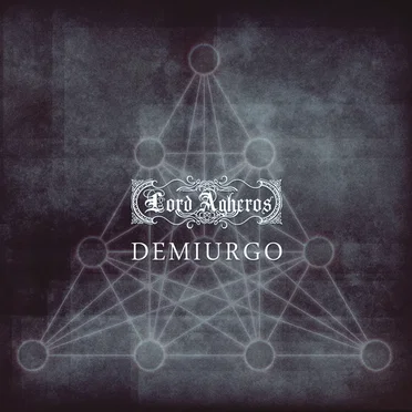 Demiurgo by Lord Agheros - album cover