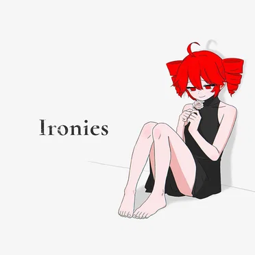 Ironies