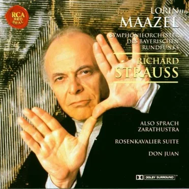 Lorin Maazel Conducts Richard Strauss: Also sprach Zarathustra / Don Juan / Rosenkavalier Suite