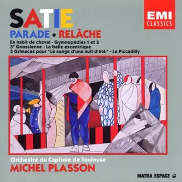 Parade / Relâche / En habit de cheval / Gymnopédies 1 et 3 / 3ᵉ Gnossienne / La Belle Excentrique / 5 Grimaces pour “Le Songe d’une nuit d’été” / Le Piccadilly