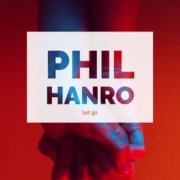 Let Go by Phil Hanro - album cover